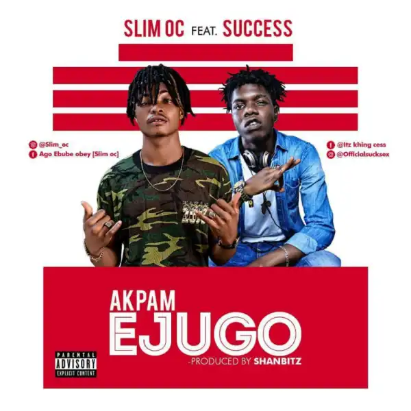 Slim OC - Akpa M Ejugo